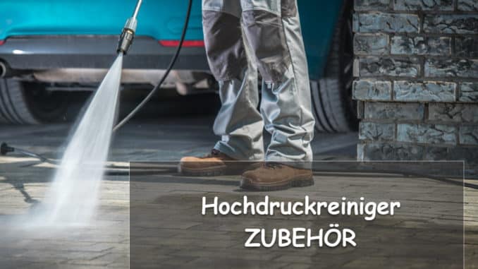 Hochdruckreiniger Zubehör Hochdruckreiniger Zubehör